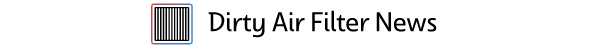 Dirty Air Filter News